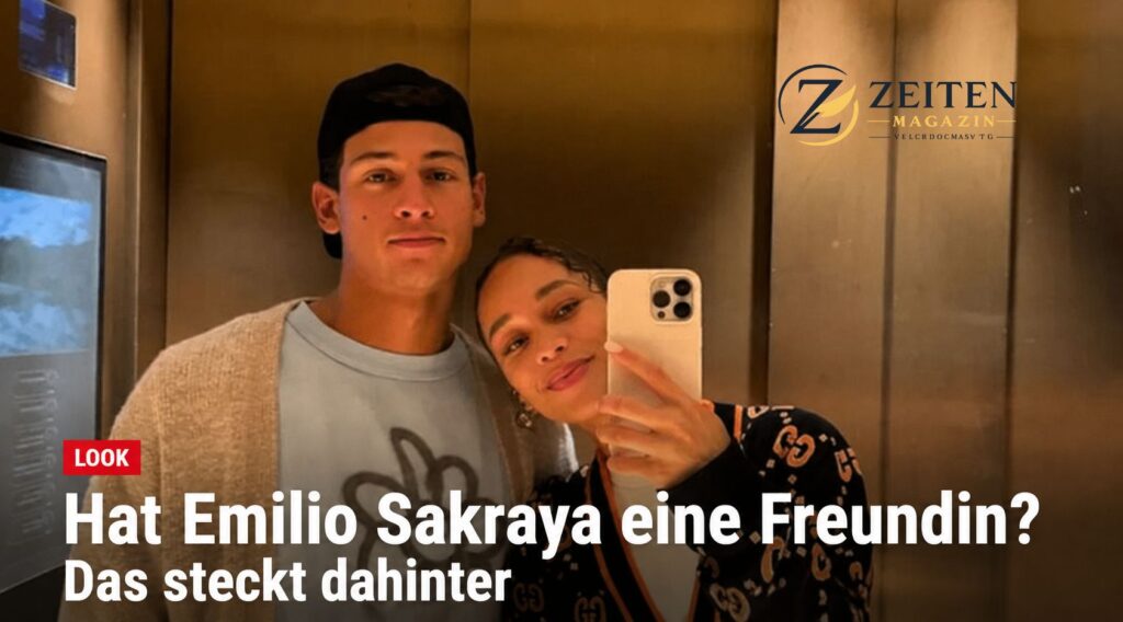 emilio sakraya freundin