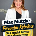 max mutzke freundin kebekus